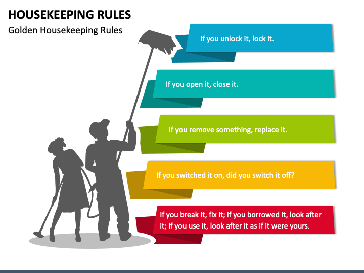 What Is The Golden Rule Of Housekeeping?