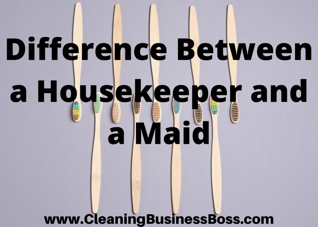 What Is The Difference Between Maid And Cleaning?