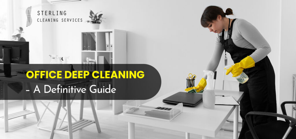 The Ultimate Guide to Cleaning Your Office